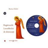 Rugaciunile Luceafarului de Dimineata cu CD - Dharana