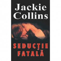 Jackie Collins - Seduc?ie fatala foto