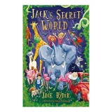 Carte pentru copii Jack's Secret World de Jack Ryder