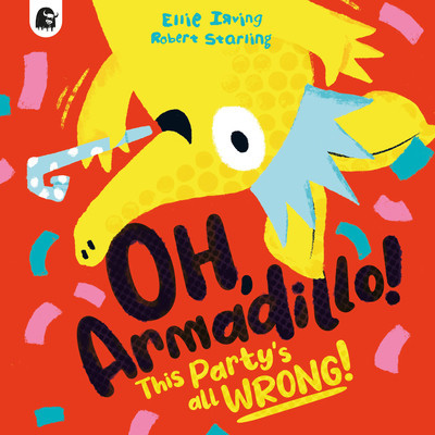 Oh, Armadillo!: This Party&#039;s All Wrong!