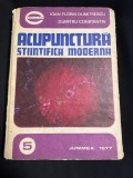 Ioan Florin Dumitrescu, Dumitru Constantin &ndash; Acupunctura științifică modernă (Ed. Junimea, 1977)