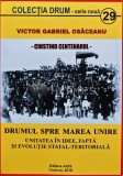 Cumpara ieftin Drumul spre Marea Unire - 2018 - Victor Gabriel Osaceanu (AS110)