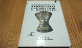 ENCICLOPEDIA ARHEOLOGIEI SI ISTORIEI VECHI A ROMANIEI A_C - Constantin Preda, Alta editura
