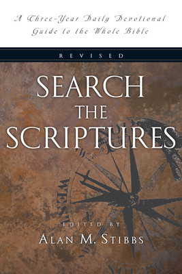 Search the Scriptures: A Three-Year Daily Devotional Guide to the Whole Bible foto