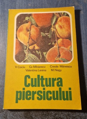 Cultura piersicului V. Cociu Gr. Mihaescu foto