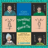 Cumpara ieftin Carte Editura Corint, Paradisul lui Mimi si Tibi, Ioan Antoci
