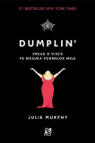 Dumplin&#039;. Vreau o viata pe masura formelor mele, Epica