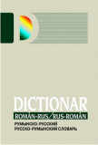 Dictionar roman-rus, rus-roman | Alina Ciobanu-Tofan, Horia Zava