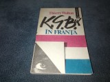 Cumpara ieftin KGB-ul in Franta - Thierry Wolton - Stare Buna - Carte Istorie