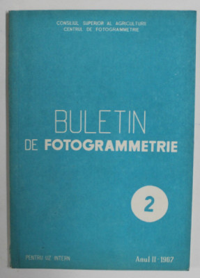 BULETIN DE FOTOGRAMMETRIE , ANUL II , NR.2, 1967 foto