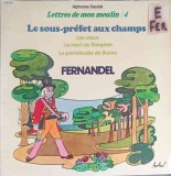 Disc vinil, LP. Lettres De Mon Moulin 4-Alphonse Daudet, Fernandel, Rock and Roll