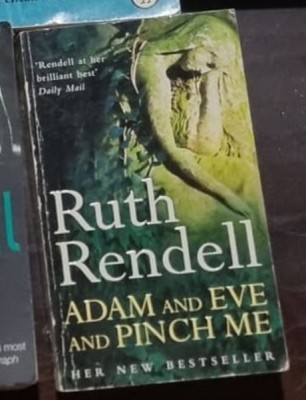 Ruth Rendell - Adam and Eve and Pinch Me foto