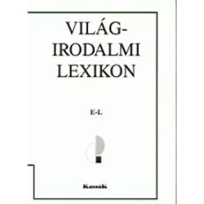 Vil&aacute;girodalmi lexikon 2. - E-L - Kass&aacute;k Kiad&oacute;