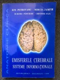 EMISFERELE CEREBRALE. SISTEME INFORMATIONALE - Petrovanu, Zamfir