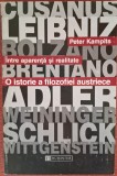 Intre aparenta si realitate. O istorie a filozofiei austriece - Peter Kampits (1999)