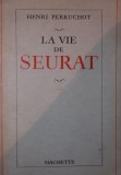 LA VIE DE SEURAT