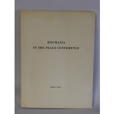Roumania at the Peace Conference Paris 1946 - carte rara tiparita in Elvetia