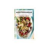 Mediterranean: The Ultimate Cookbook