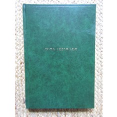 Colonelul David Popescu - Roma Cezarilor. Impresiuni (1934, prima editie)