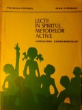 LECTII IN SPIRITUL METODELOR ACTIVE (CERCETARI EXPERIMENTALE)-P. POPESCU, I.C. ROMAN-278651