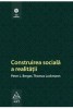 CONSTRUIREA SOCIALA A REALITATII - PETER L. BERGER