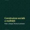 CONSTRUIREA SOCIALA A REALITATII - PETER L. BERGER