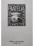 Nicolae Tripcovici - Filatelia - Pasiune, studiu, competitie (Editia: 1985)