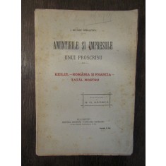 I. HELIADE RADULESCU- AMINTIRILE SI IMPRESIILE UNUI PROSCRISU, 1916