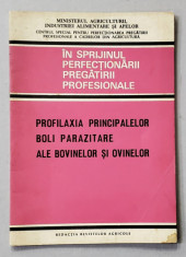 PROFILAXIA PRINCIPALELOR BOLI PARAZITARE ALE BOVINELOR SI OVINELOR de Dr. SIRBU EMIL , 1973 foto