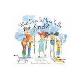 What Does It Mean to Be Kind?(r)