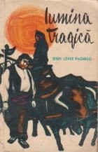 Lumina tragica foto