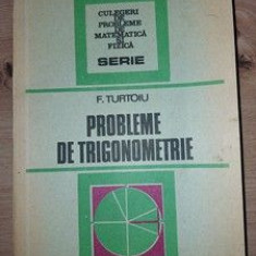 Probleme de trigonometrie- F. Turtoiu