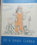 DE A BABA OARBA ALEXANDRU VLAHUTA 1965 CARTONATA