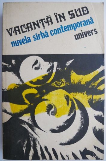 Vacanta in sud. Nuvela sarba contemporana