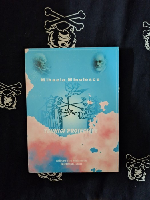 Mihaela Minulescu - Tehnici proiective