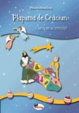Plapuma de Craciun. Carte de activitati - Mihaela Adina Eros - Editura Aramis