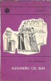 Alexandru cel Bun - Emil Diaconescu