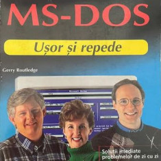 Utilizare MS-DOS, usor si repede Gerry Routledge