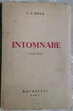 L. T. BOGA: INTOMNARE (VERSURI/BUCURESTI 1947/DEDICATIE PT PROF. ALEXANDRU PIRU)