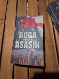 Rugă pentru asasin - Robert Ferrigno 2010