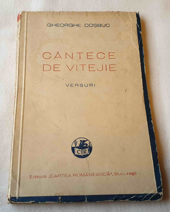 CANTECE DE VITEJIE - George Cosbuc, carte veche anul 1943