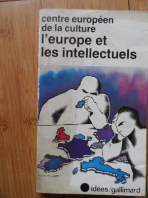 Centre Europeen De La Culture Leurope Et Les Intellectuels - Colectiv ,532112 foto