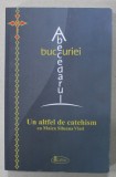 ABECEDARUL BUCURIEI , UN ALTFEL DE CATEHISM cu MAICA SILUANA VLAD , 2017