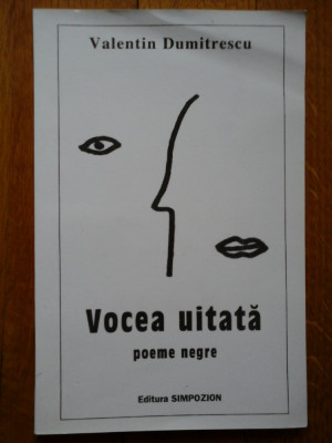 VOCEA UITATA - VALENTIN DUMITRESCU foto