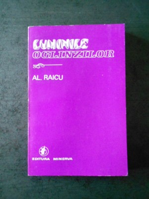 AL. RAICU - LUMINILE OGLINZILOR foto