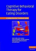 Cognitive Behavioral Therapy for Eating Disorders: A Comprehensive Treatment Guide