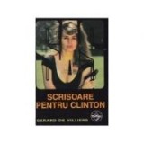 Gerard de Villiers - SAS - Scrisoare pentru Clinton