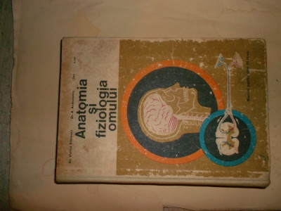 ANATOMIA SI FIZIOLOGIA OMULUI MANUAL PENTRU ANUL III LICEE Stanescu Andronescu foto