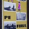 Pe firul Oltului - Florescu Graur, Gusetoiu / Ed. Meridiane, Itinerare turistice