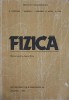 FIZICA. MANUAL PENTRU CLASA A XII-A-D. CIOBOTARU, T. ANGELESCU, I. MUNTEANU, M. MELNIC, M. GALL-261578